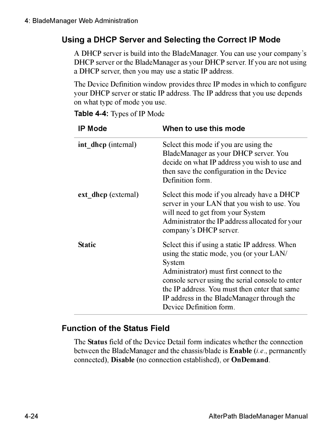 Cyclades AlterPath BladeManager Using a Dhcp Server and Selecting the Correct IP Mode, Function of the Status Field 