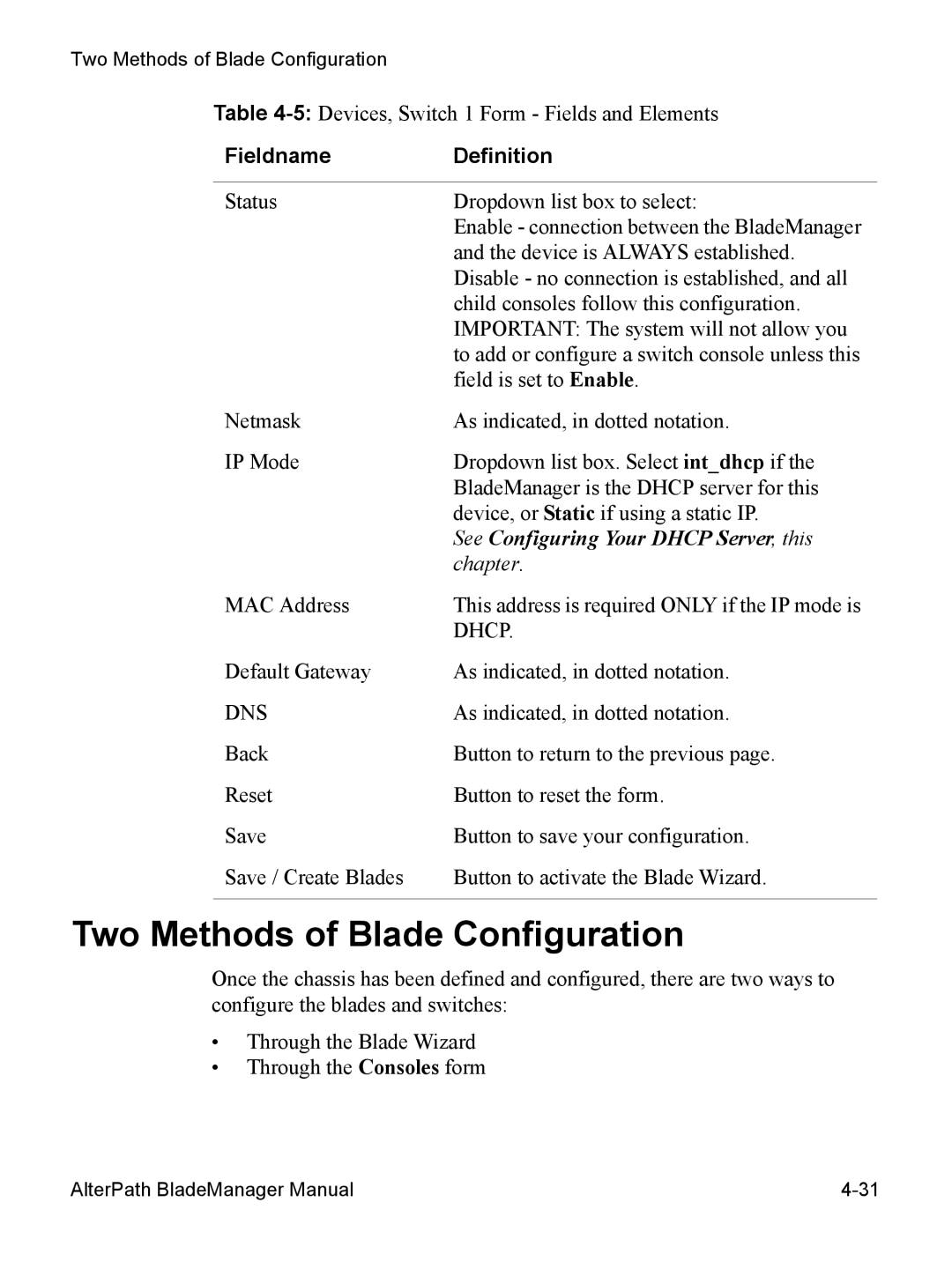 Cyclades AlterPath BladeManager user manual Two Methods of Blade Configuration 