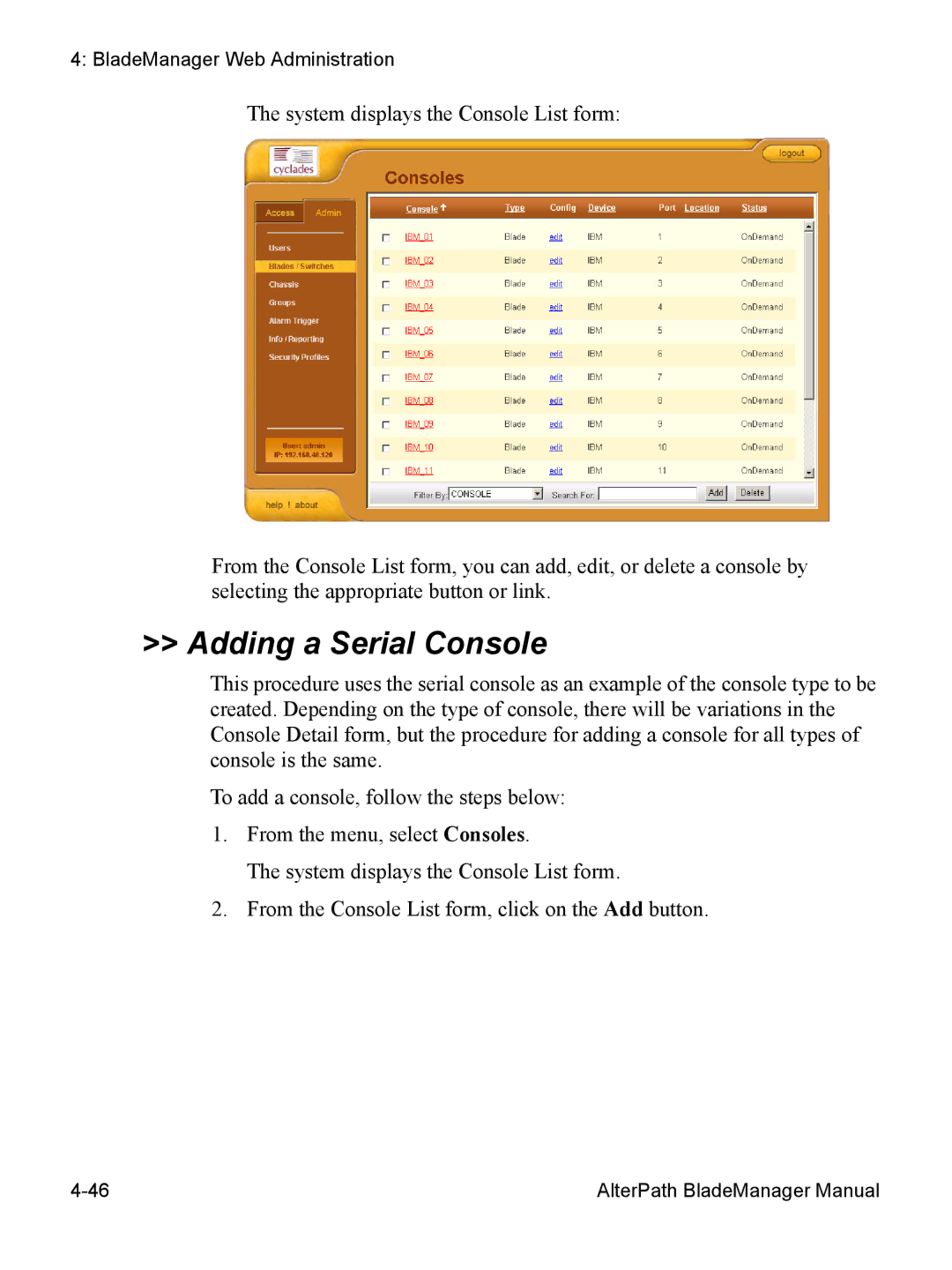 Cyclades AlterPath BladeManager user manual Adding a Serial Console 