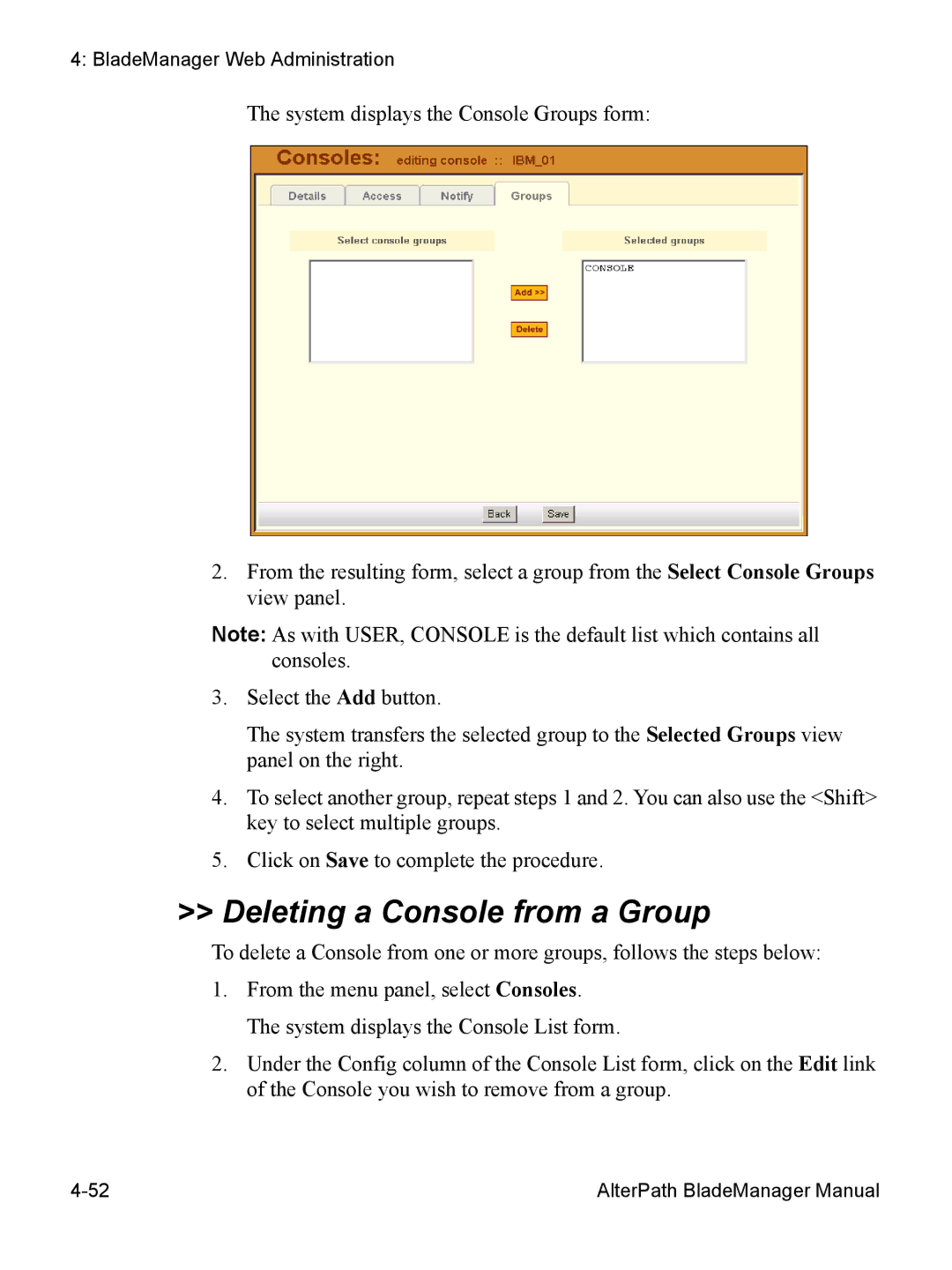 Cyclades AlterPath BladeManager user manual Deleting a Console from a Group 