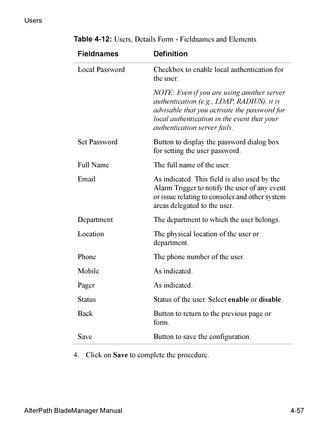 Cyclades AlterPath BladeManager user manual Authentication e.g., LDAP, RADIUS, it is 