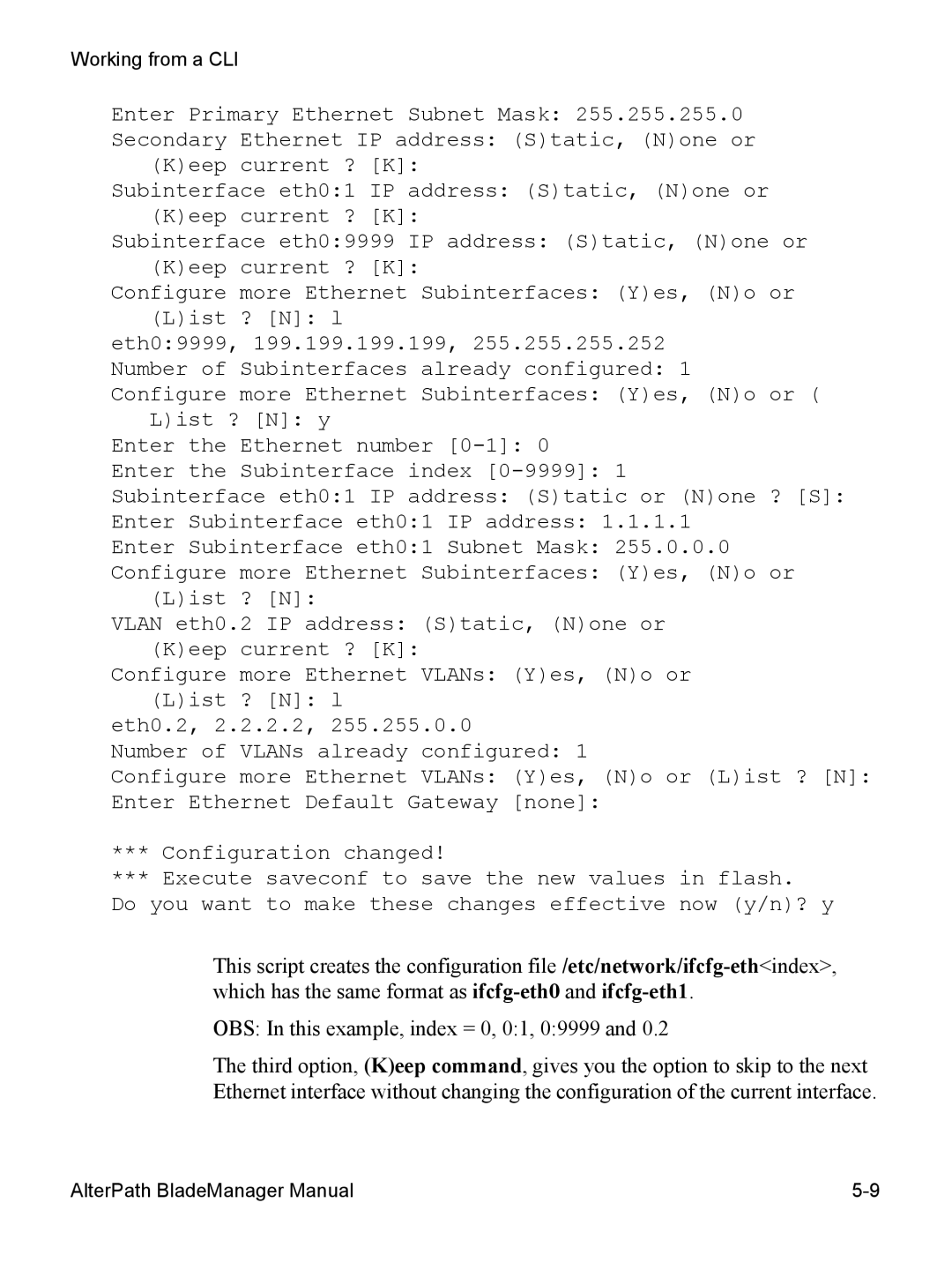 Cyclades AlterPath BladeManager user manual More Ethernet Subinterfaces Yes, No or 