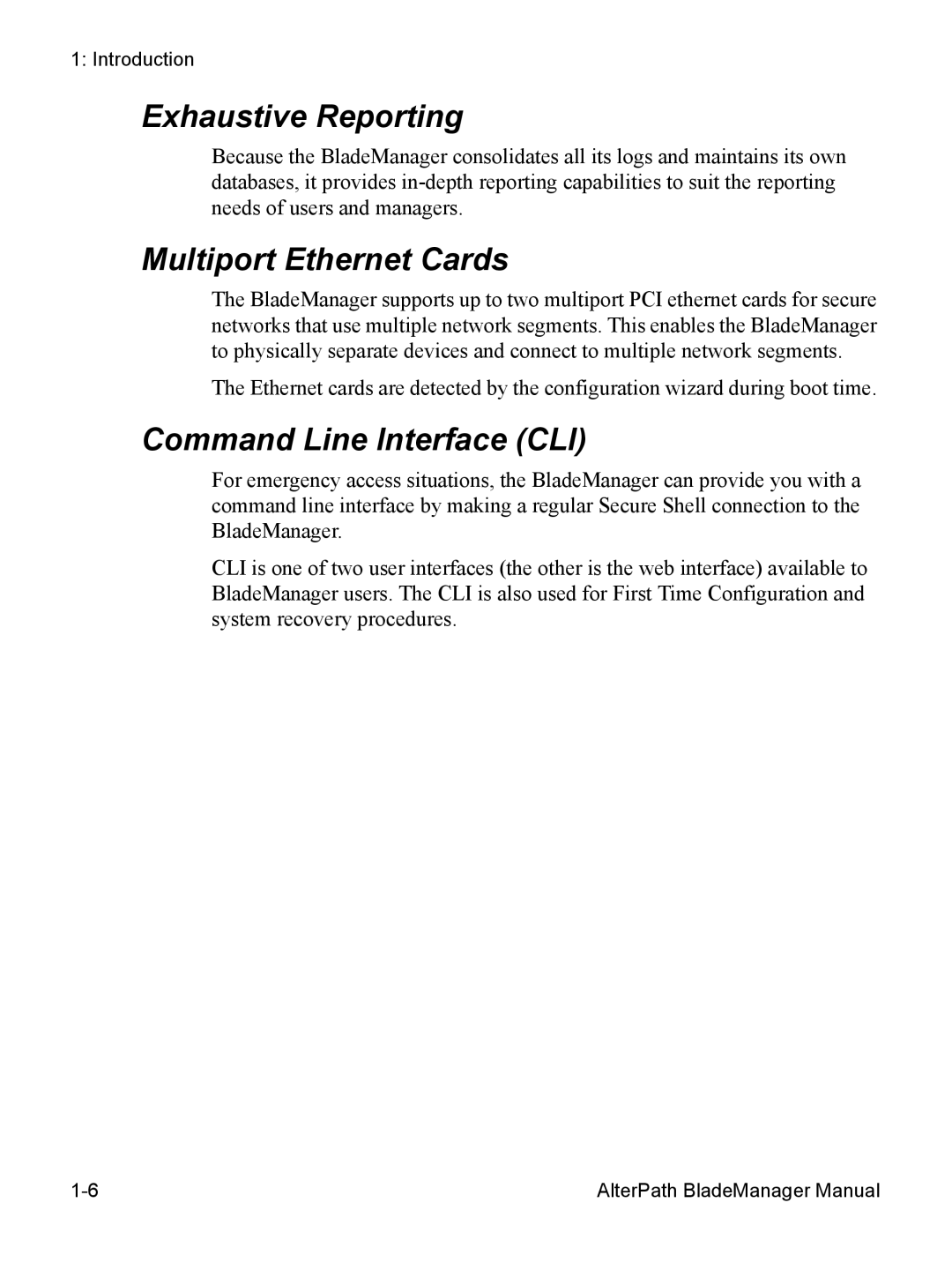 Cyclades AlterPath BladeManager user manual Exhaustive Reporting, Multiport Ethernet Cards, Command Line Interface CLI 