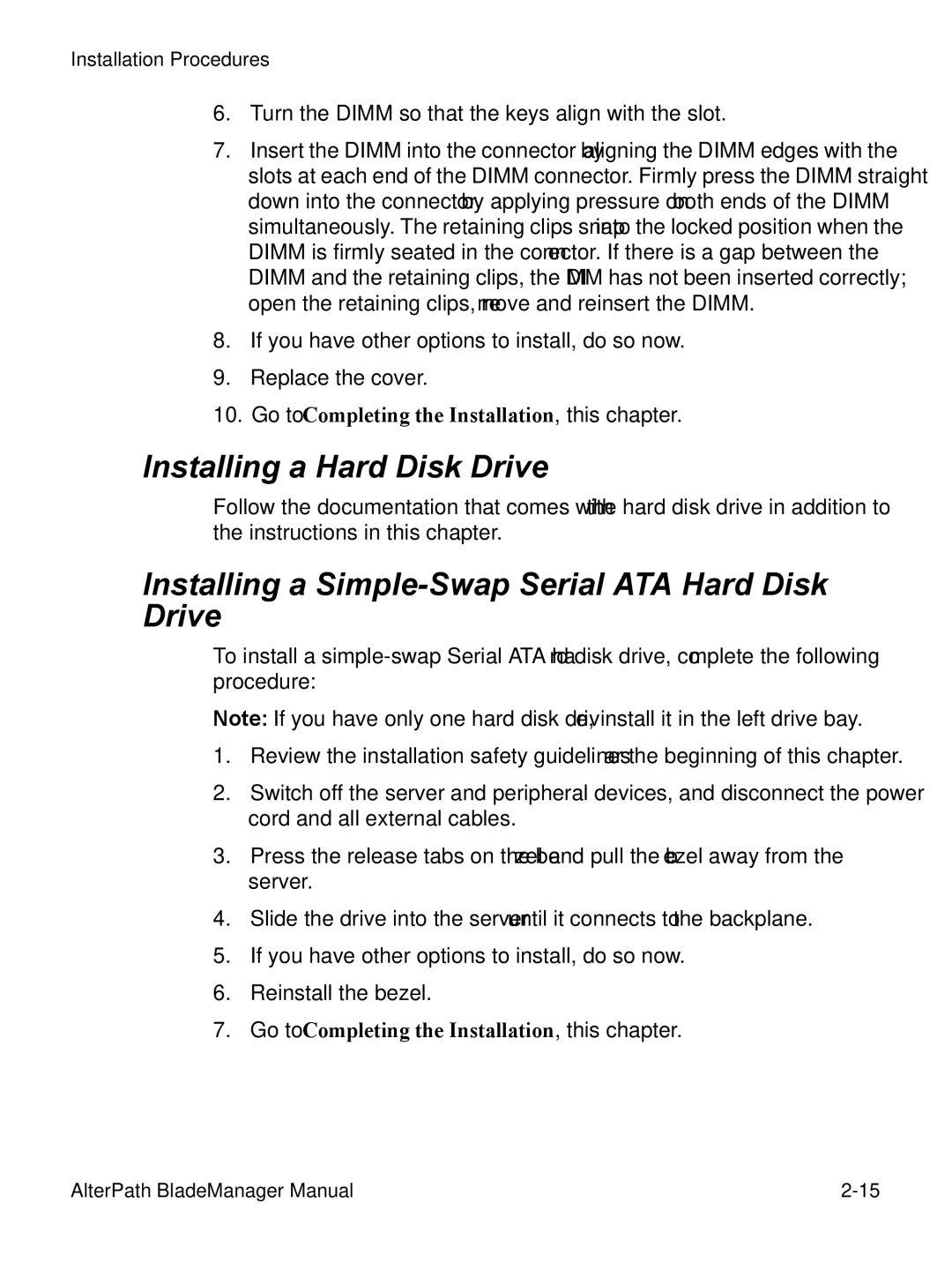 Cyclades AlterPath BladeManager Installing a Hard Disk Drive, Installing a Simple-Swap Serial ATA Hard Disk Drive 