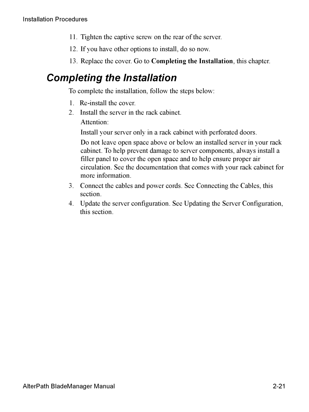 Cyclades AlterPath BladeManager user manual Completing the Installation 