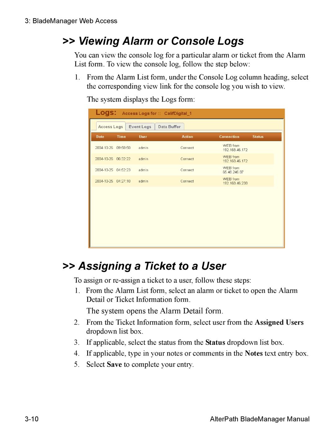 Cyclades AlterPath BladeManager user manual Viewing Alarm or Console Logs, Assigning a Ticket to a User 