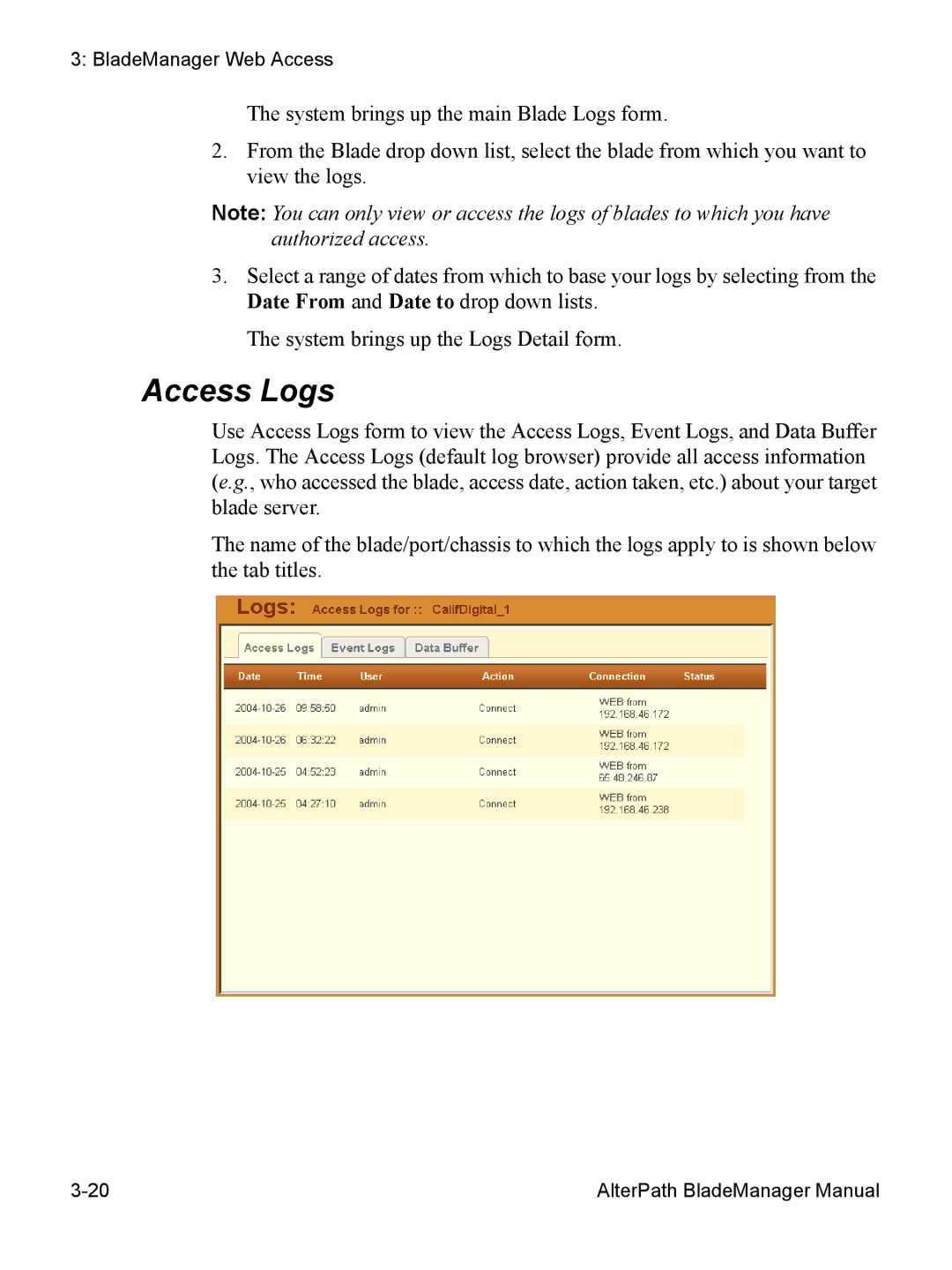 Cyclades AlterPath BladeManager user manual Access Logs 