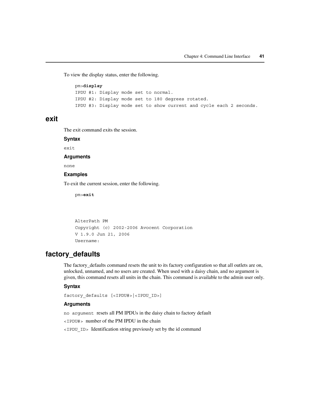 Cyclades PM IPDU Factorydefaults, To view the display status, enter the following, Exit command exits the session 