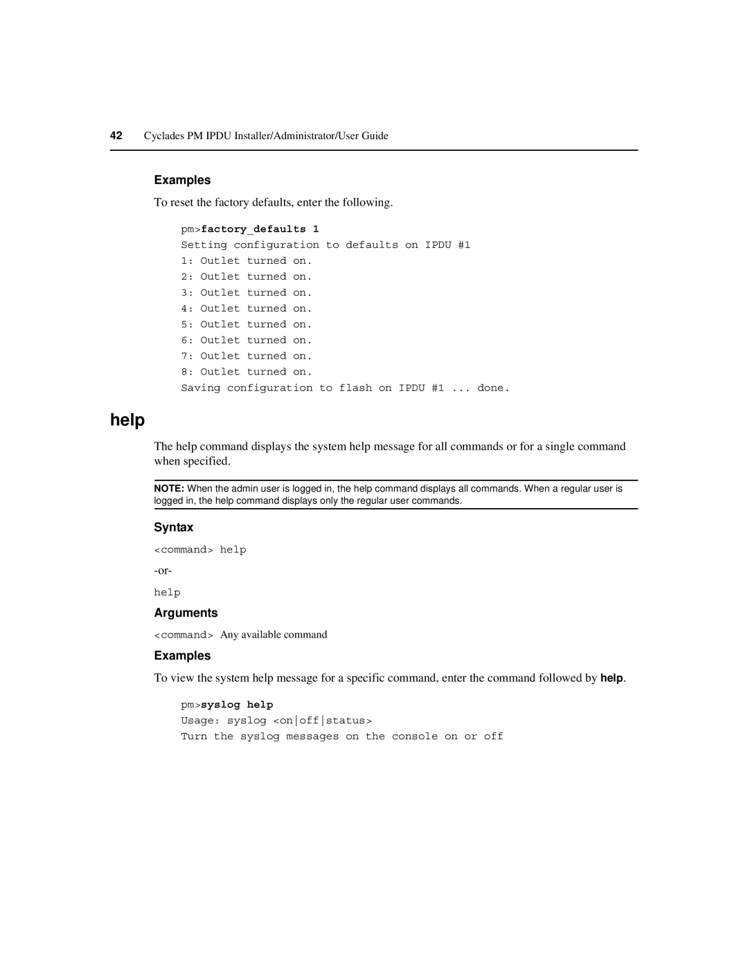 Cyclades PM IPDU manual Help, To reset the factory defaults, enter the following, Pmfactorydefaults, Pmsyslog help 