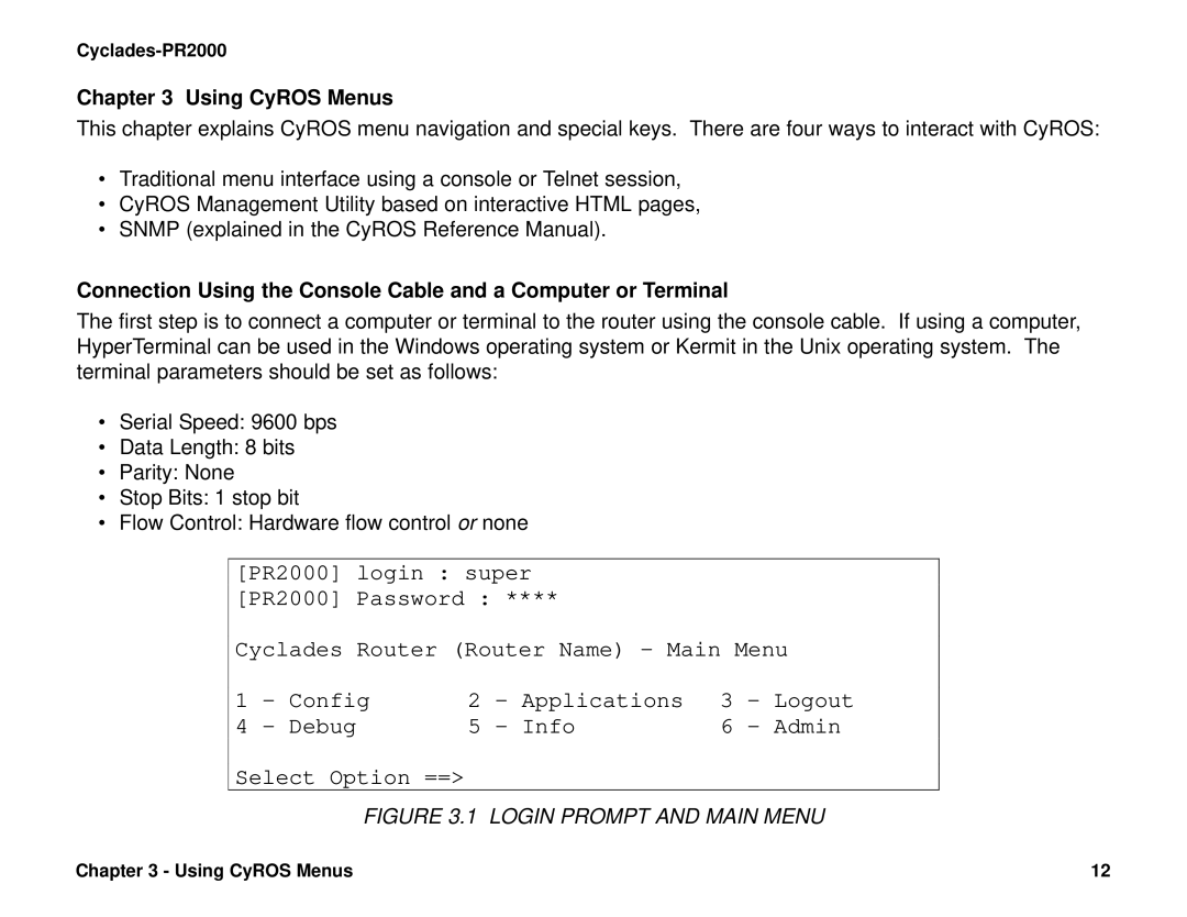 Cyclades PR2000 quick installation manual Using CyROS Menus, Login Prompt and Main Menu 