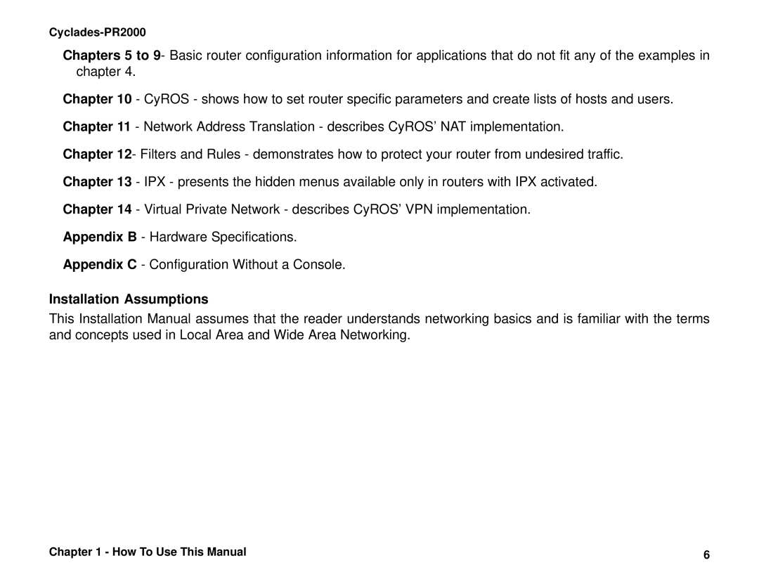 Cyclades PR2000 quick installation manual Installation Assumptions 