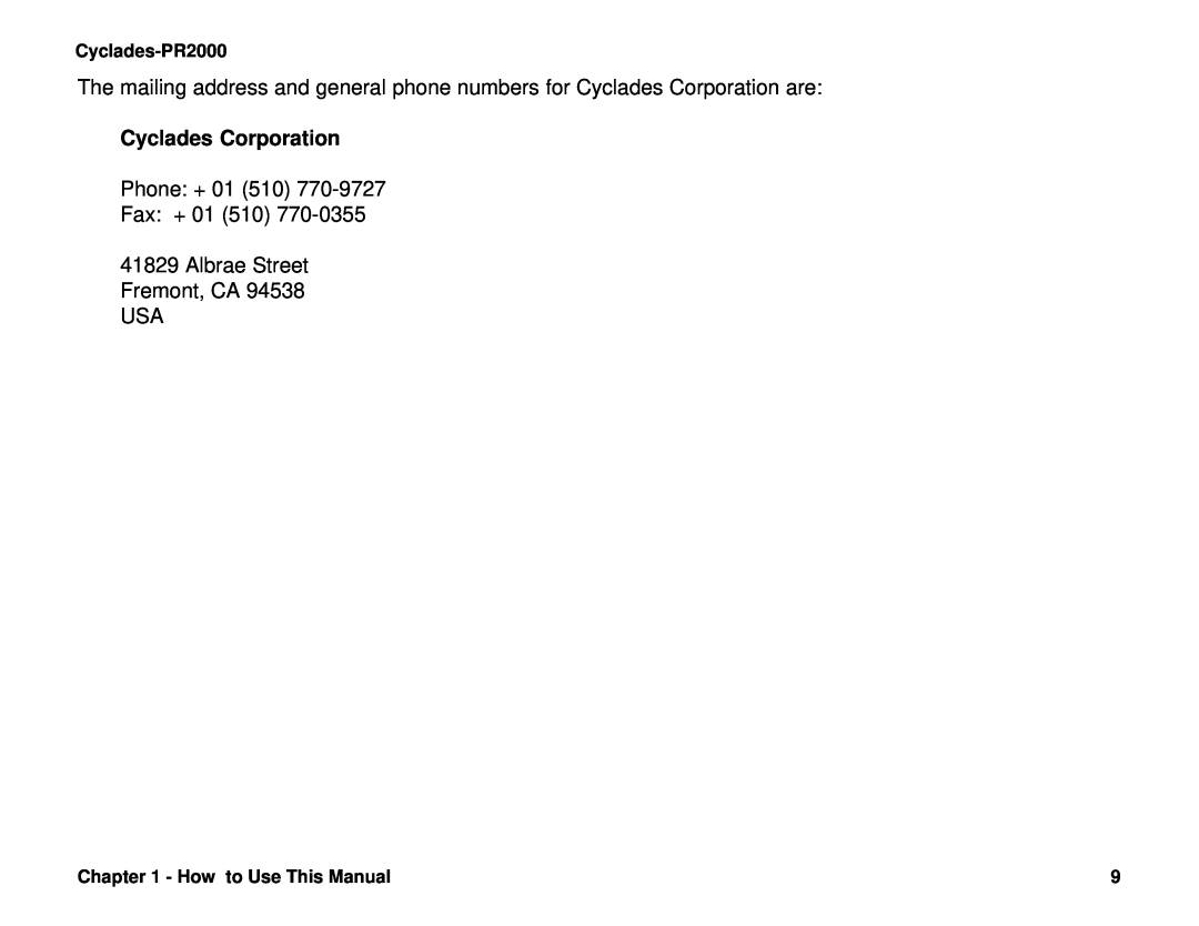Cyclades Cyclades Corporation, Phone + 01 510 Fax + 01 510 41829 Albrae Street Fremont, CA USA, Cyclades-PR2000 