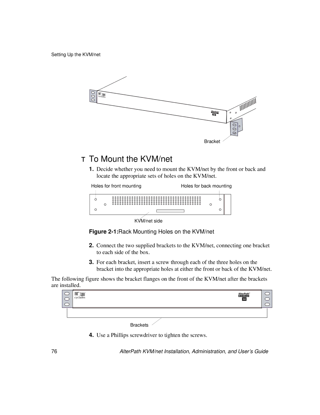 Cyclades User's Guide manual To Mount the KVM/net, Use a Phillips screwdriver to tighten the screws 