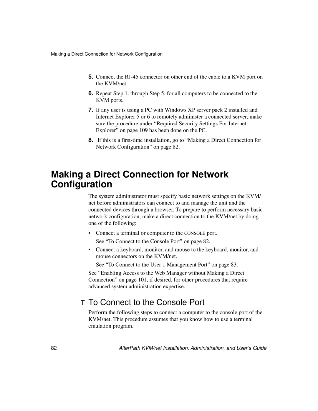 Cyclades User's Guide manual Making a Direct Connection for Network Configuration, To Connect to the Console Port 