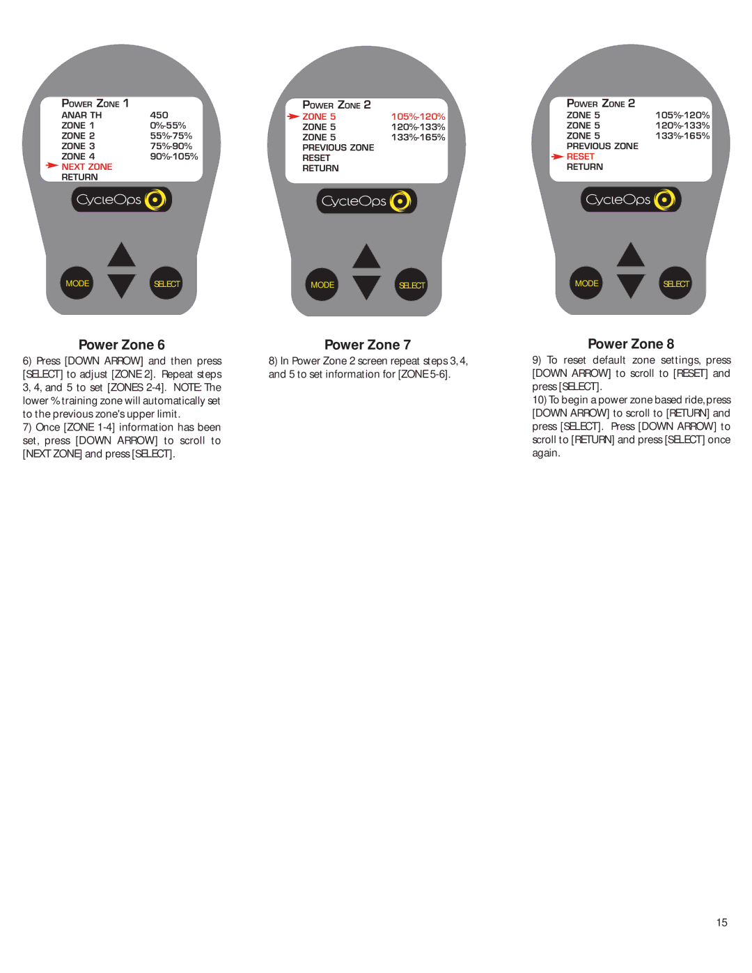 CycleOps Comp 200E, PRO 300PT manual Press Down Arrow and then press 