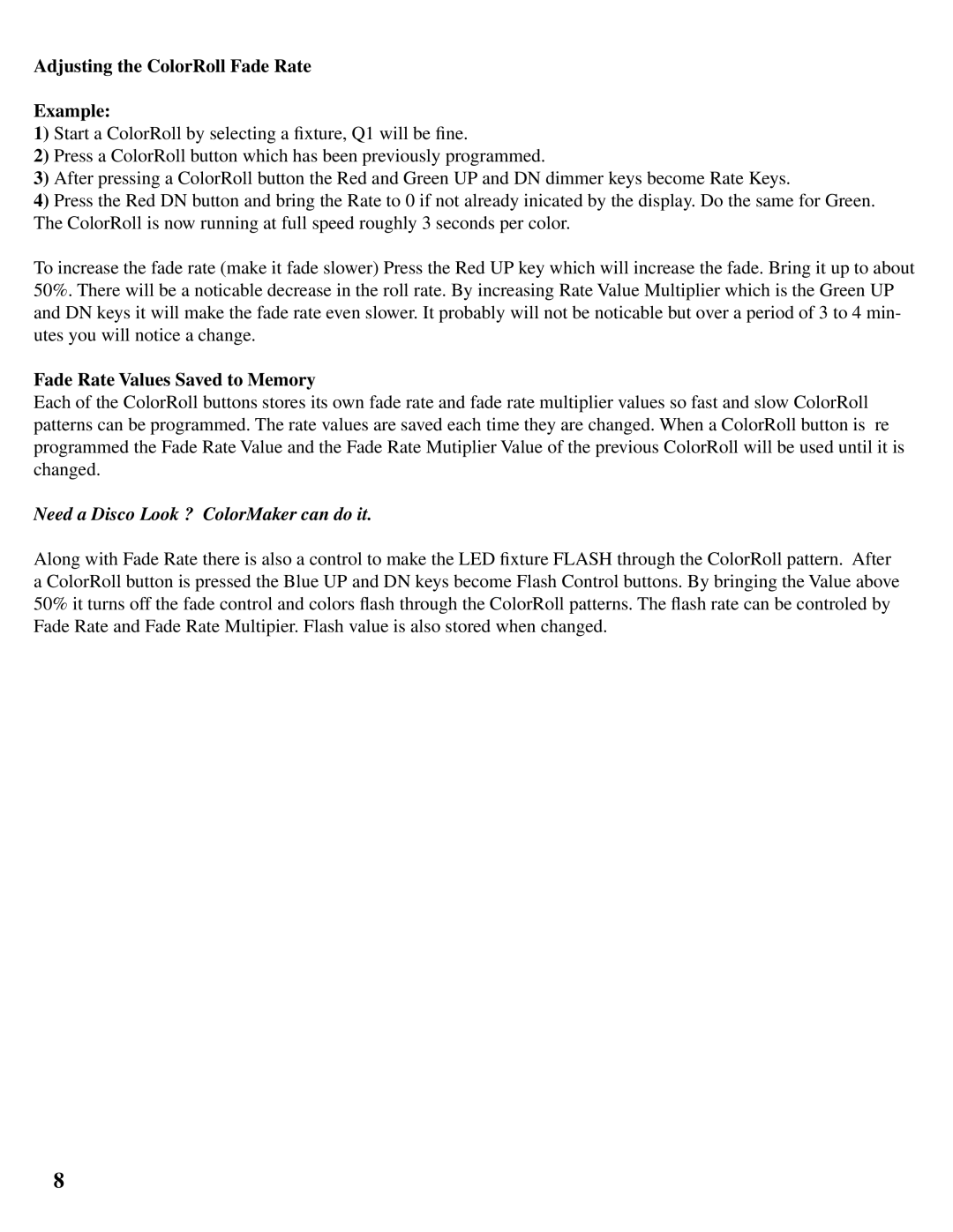 CyClone 360 user manual Adjusting the ColorRoll Fade Rate Example, Fade Rate Values Saved to Memory 