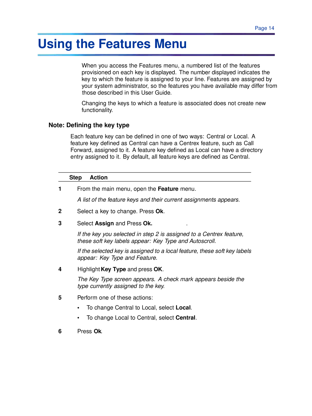 Cypress 1140 manual Using the Features Menu 