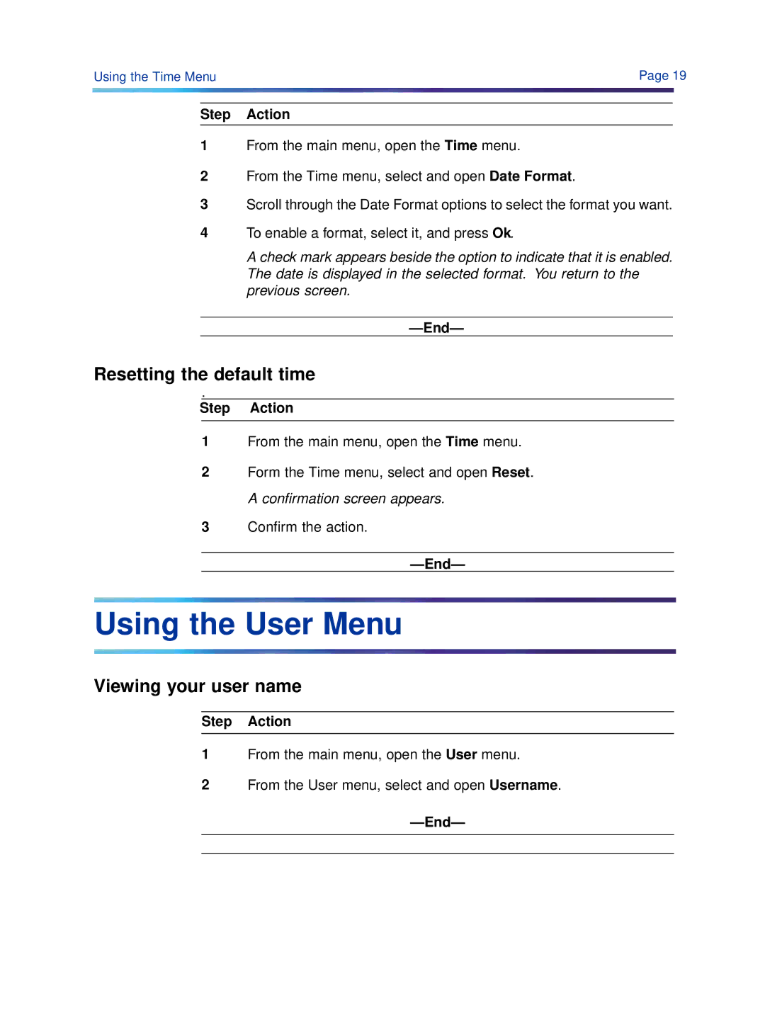 Cypress 1140 manual Using the User Menu, Resetting the default time, Viewing your user name 