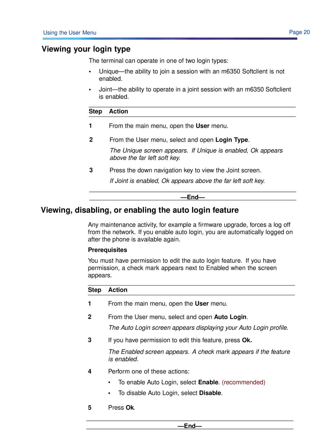 Cypress 1140 manual Viewing your login type, Viewing, disabling, or enabling the auto login feature 