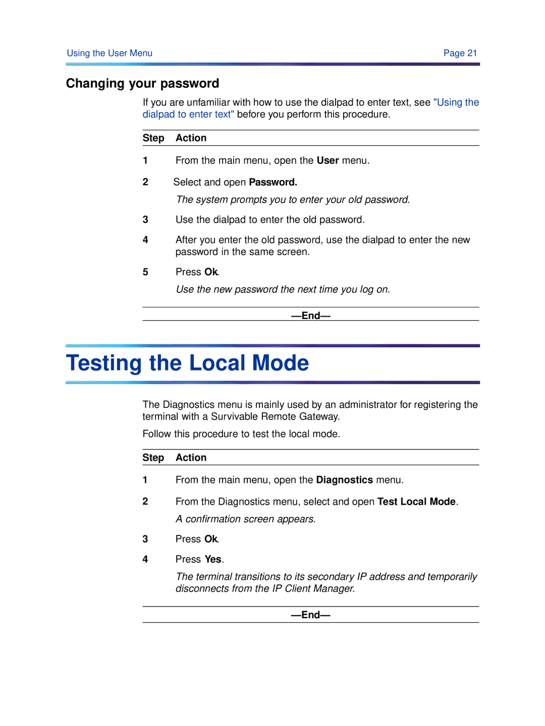 Cypress 1140 manual Testing the Local Mode, Changing your password 