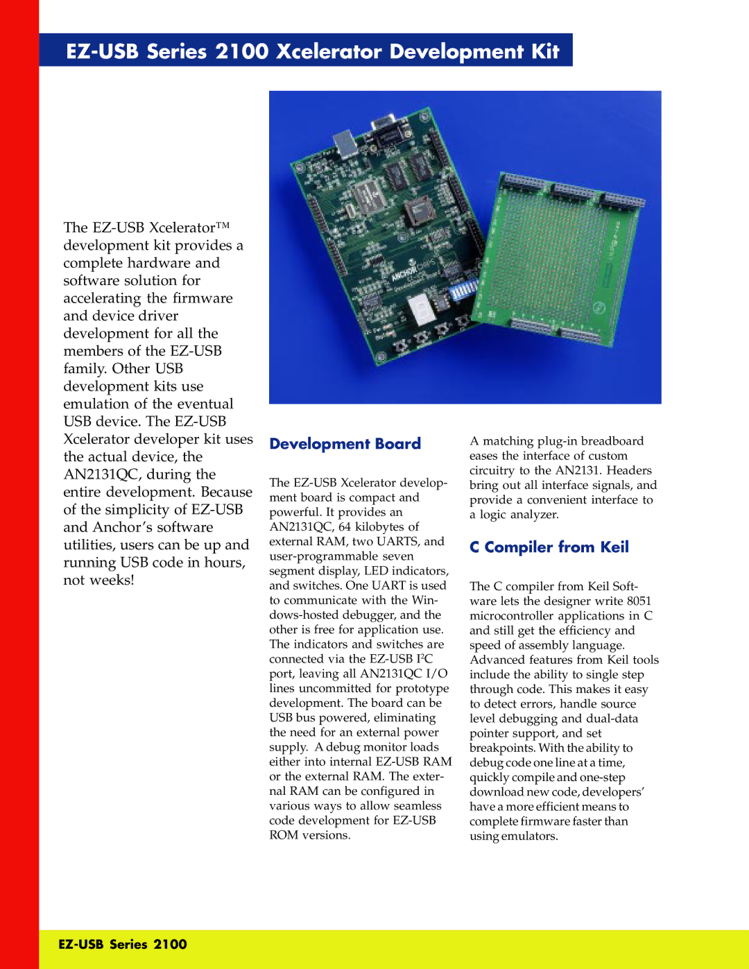 Cypress manual EZ-USB Series 2100 Xcelerator Development Kit, Development Board, Compiler from Keil 