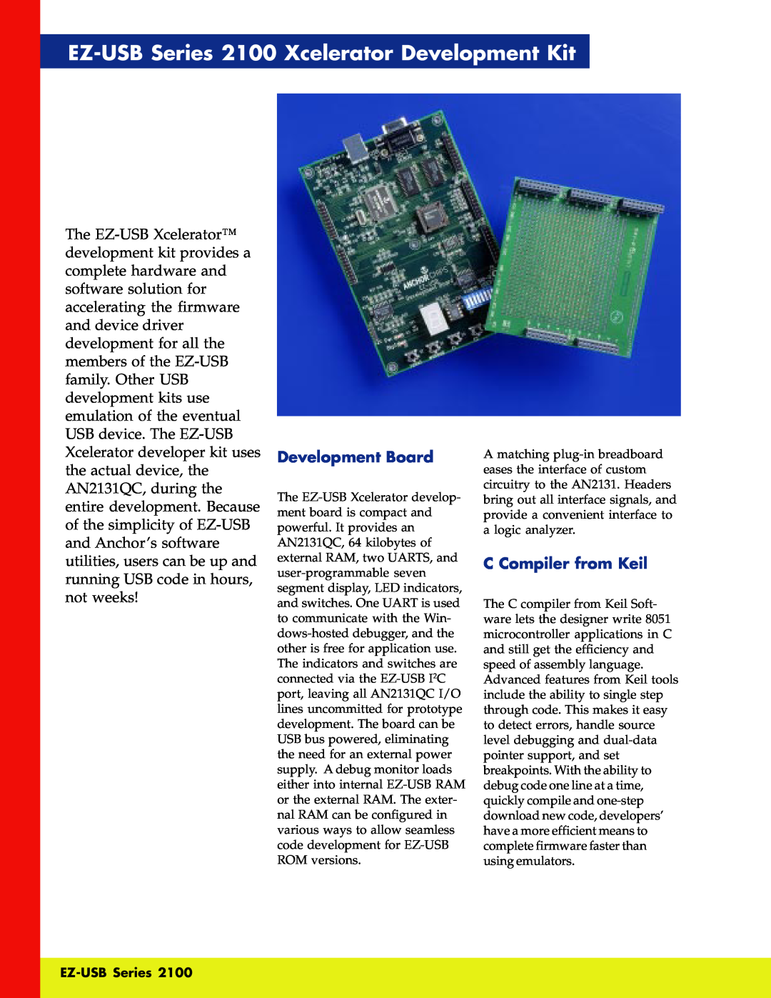 Cypress manual EZ-USB Series 2100 Xcelerator Development Kit, Development Board, C Compiler from Keil 