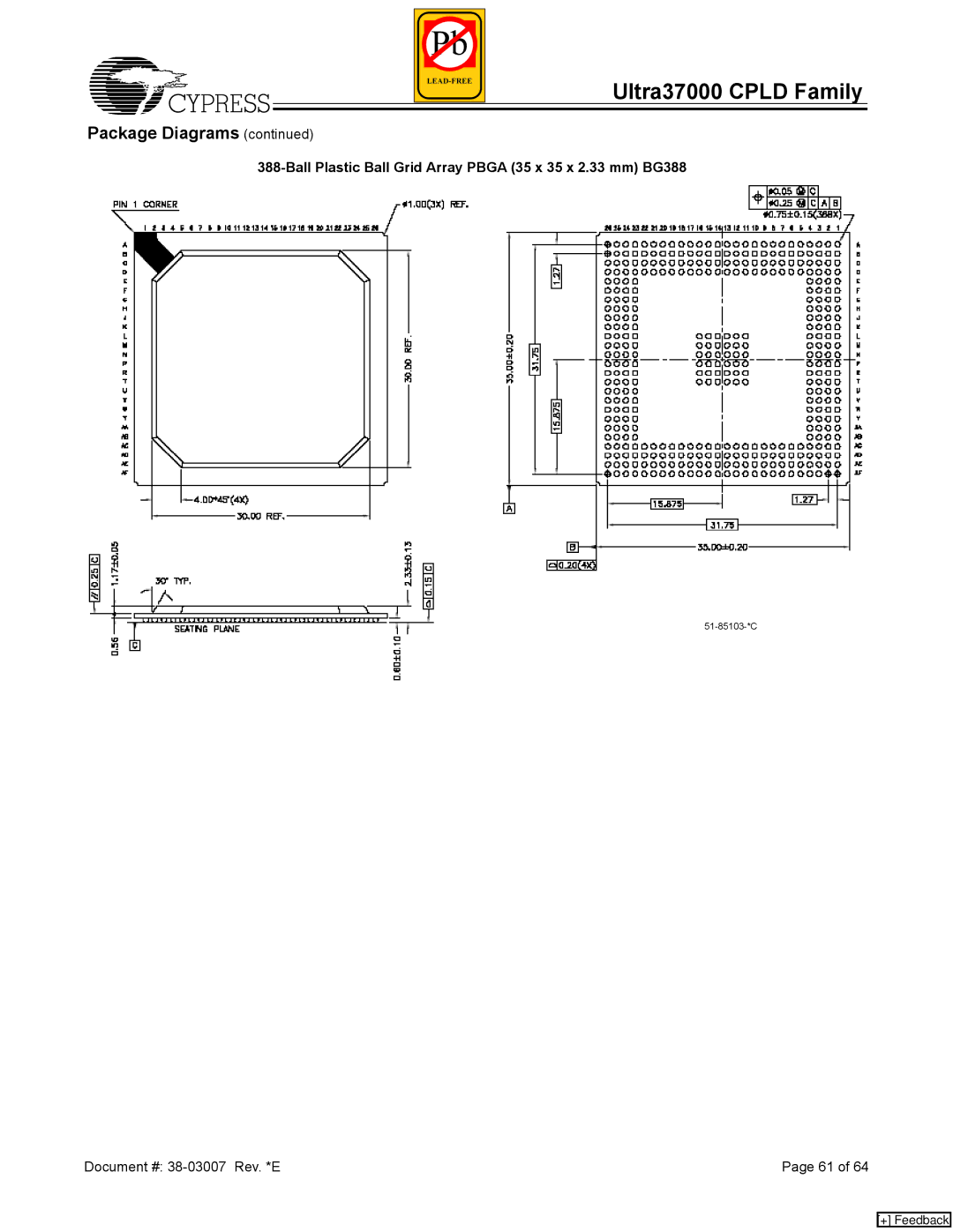 Cypress 37000 CPLD manual Ball Plastic Ball Grid Array Pbga 35 x 35 x 2.33 mm BG388 