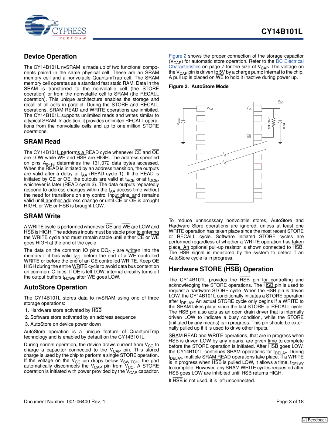 Cypress CY14B101L manual Device Operation, Sram Read, Sram Write, AutoStore Operation, Hardware Store HSB Operation 