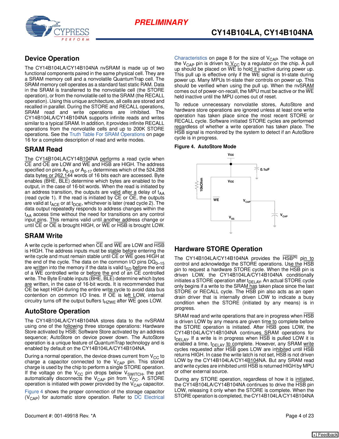 Cypress CY14B104LA, CY14B104NA manual Device Operation, Sram Read, Sram Write, AutoStore Operation, Hardware Store Operation 