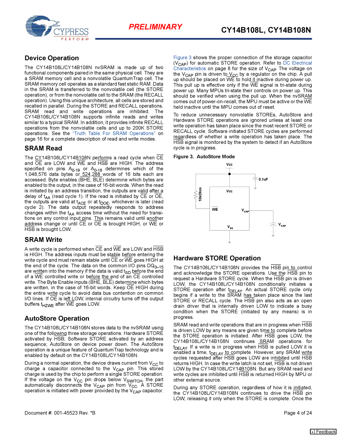 Cypress CY14B108N, CY14B108L manual Device Operation, Sram Read, Sram Write, AutoStore Operation, Hardware Store Operation 