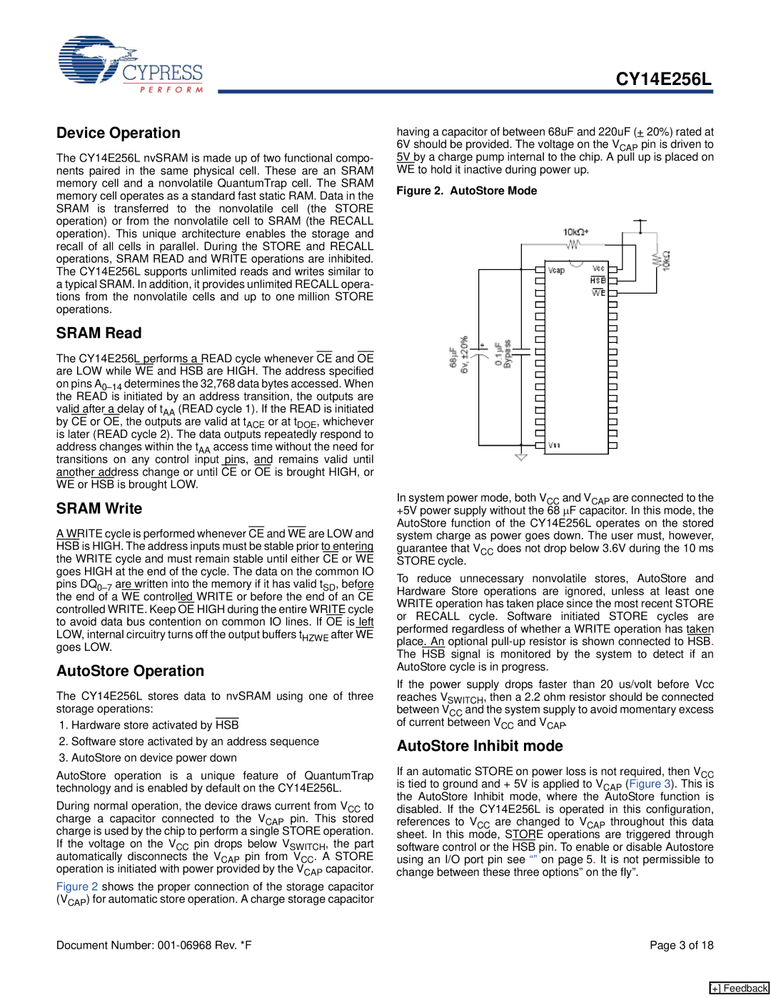 Cypress CY14E256L manual Device Operation, Sram Read, Sram Write, AutoStore Operation, AutoStore Inhibit mode 