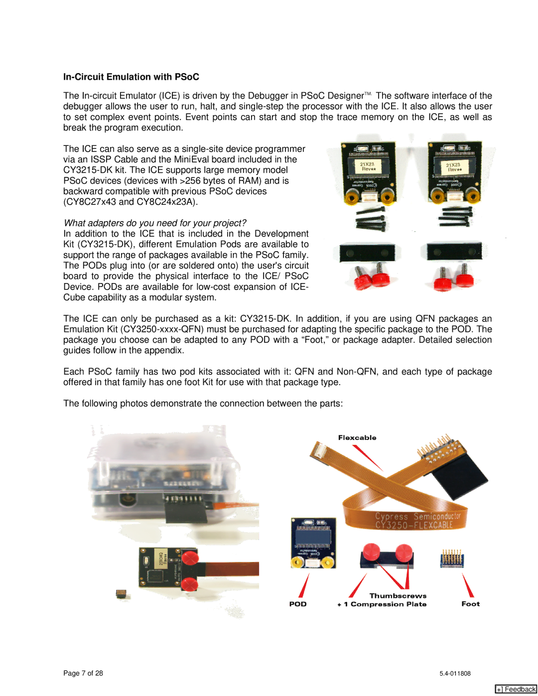 Cypress CY8C24x23A, CY20x34, CY7C1062DV33 manual In-Circuit Emulation with PSoC, What adapters do you need for your project? 