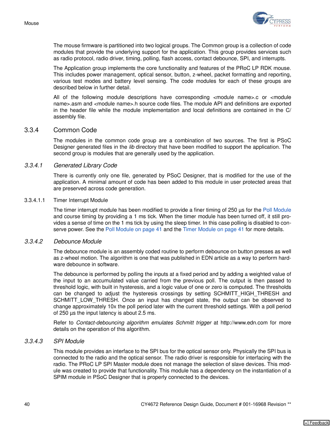 Cypress CY4672 manual Common Code, Generated Library Code, Debounce Module, SPI Module 