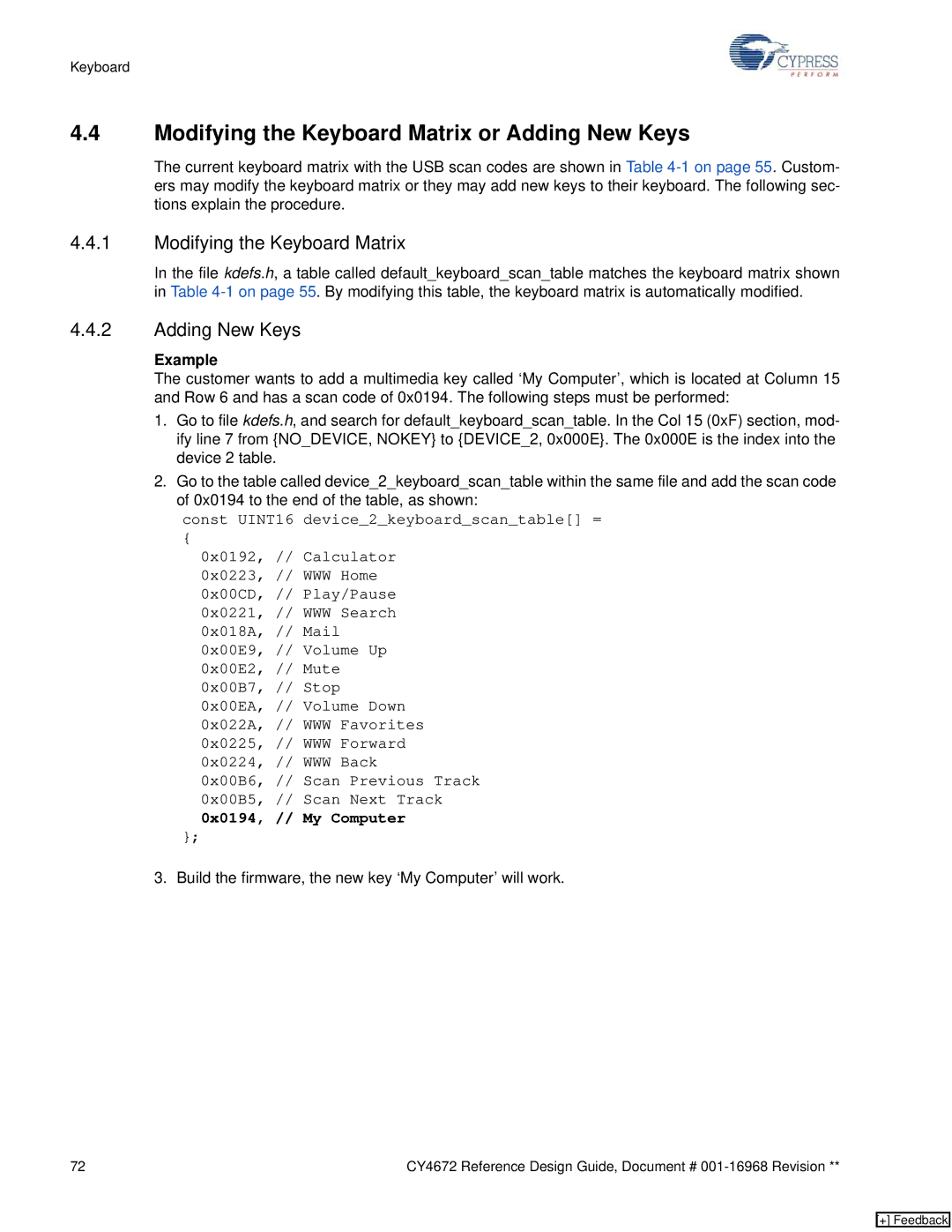Cypress CY4672 Modifying the Keyboard Matrix or Adding New Keys, Build the firmware, the new key ‘My Computer’ will work 