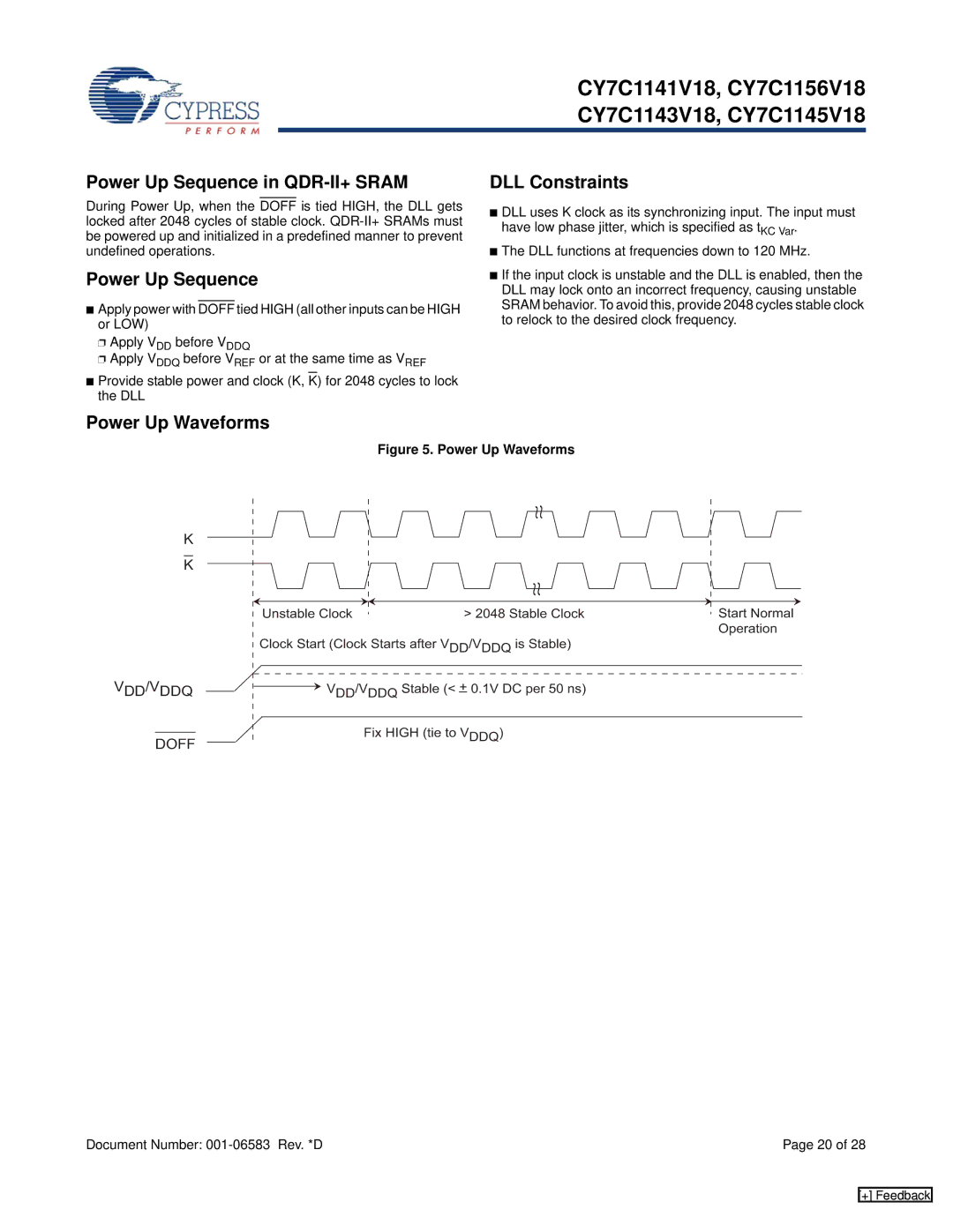 Cypress CY7C1145V18, CY7C1141V18, CY7C1143V18 manual Power Up Sequence in QDR-II+ Sram, DLL Constraints, Power Up Waveforms 