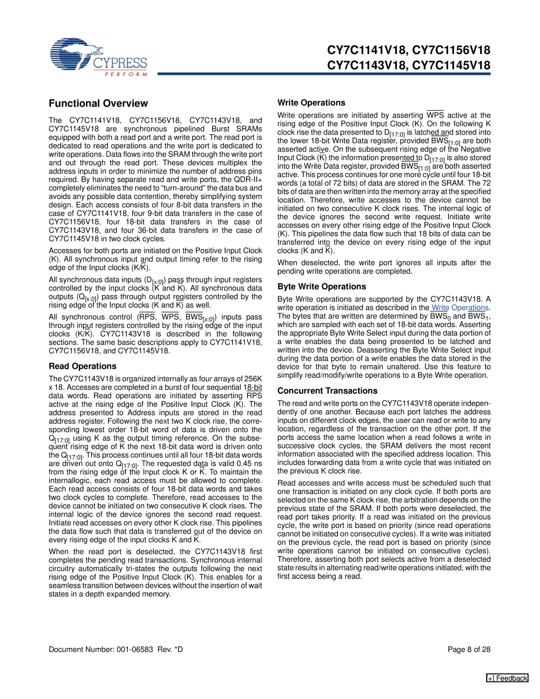 Cypress CY7C1145V18, CY7C1141V18 Functional Overview, Read Operations, Byte Write Operations, Concurrent Transactions 