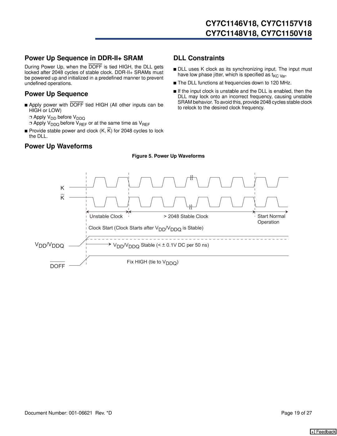 Cypress CY7C1157V18, CY7C1148V18, CY7C1146V18 manual Power Up Sequence in DDR-II+ Sram, DLL Constraints, Power Up Waveforms 