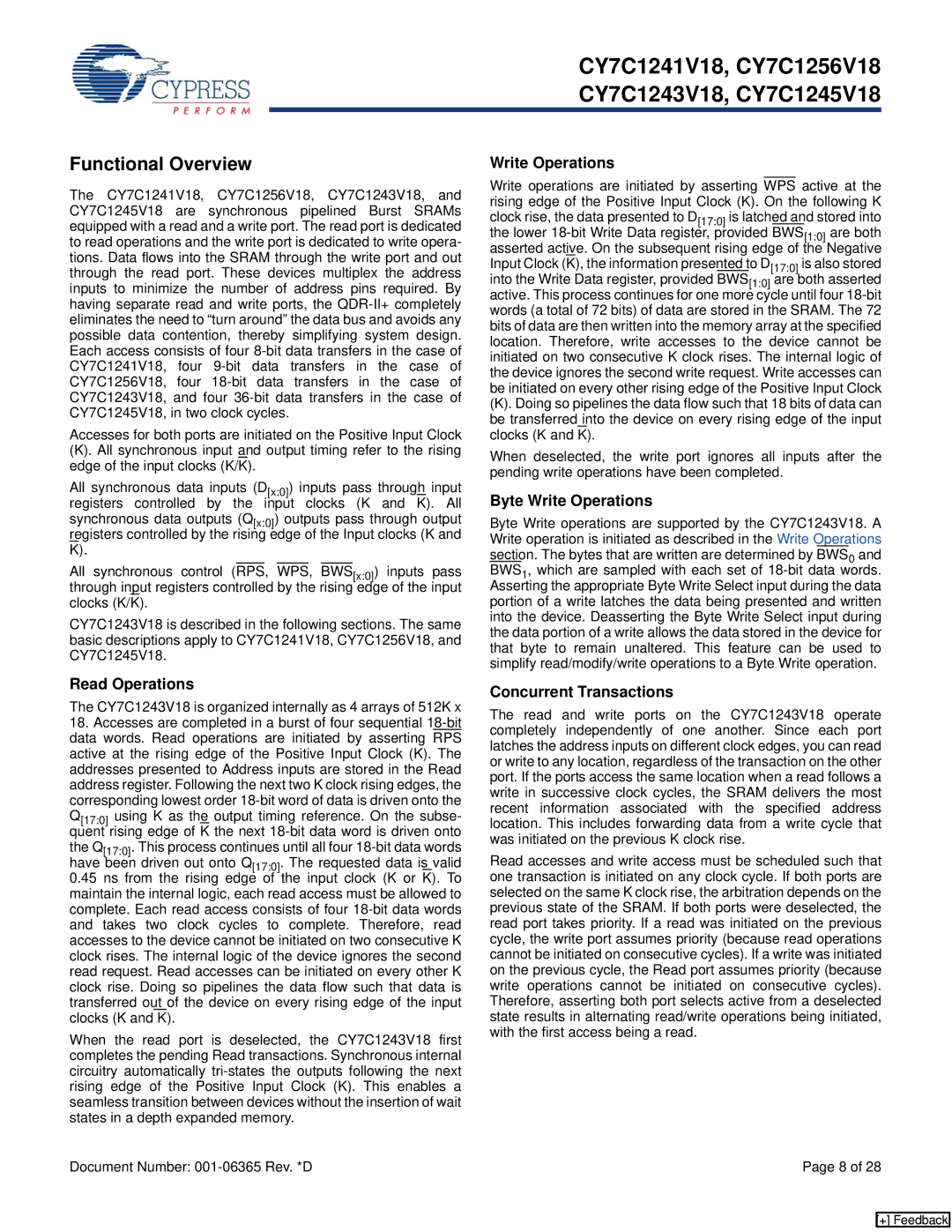 Cypress CY7C1241V18, CY7C1243V18 Functional Overview, Byte Write Operations, Read Operations, Concurrent Transactions 