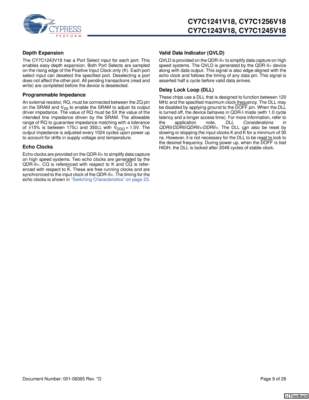 Cypress CY7C1243V18 Depth Expansion, Programmable Impedance, Echo Clocks, Valid Data Indicator Qvld, Delay Lock Loop DLL 