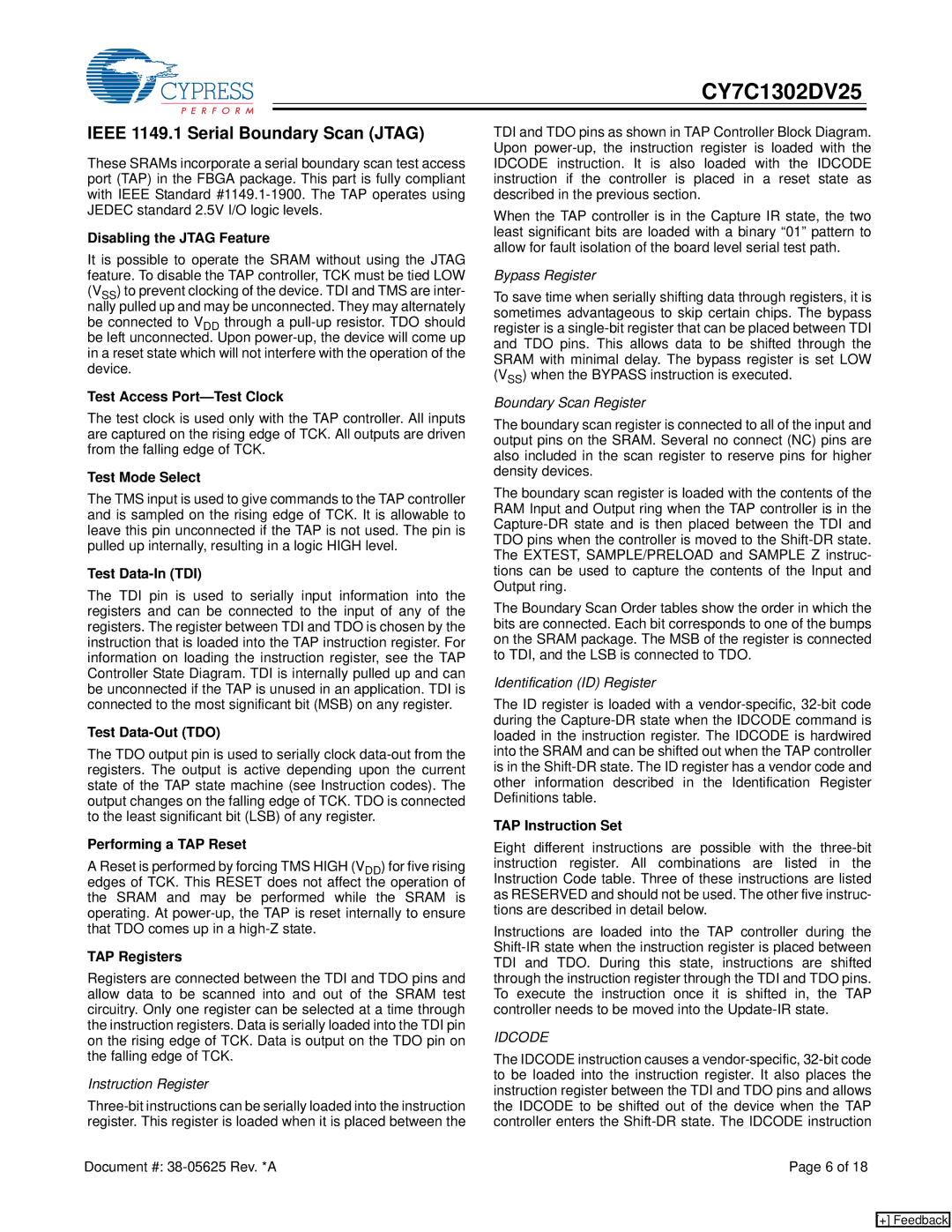 Cypress CY7C1302DV25 manual Ieee 1149.1 Serial Boundary Scan Jtag 