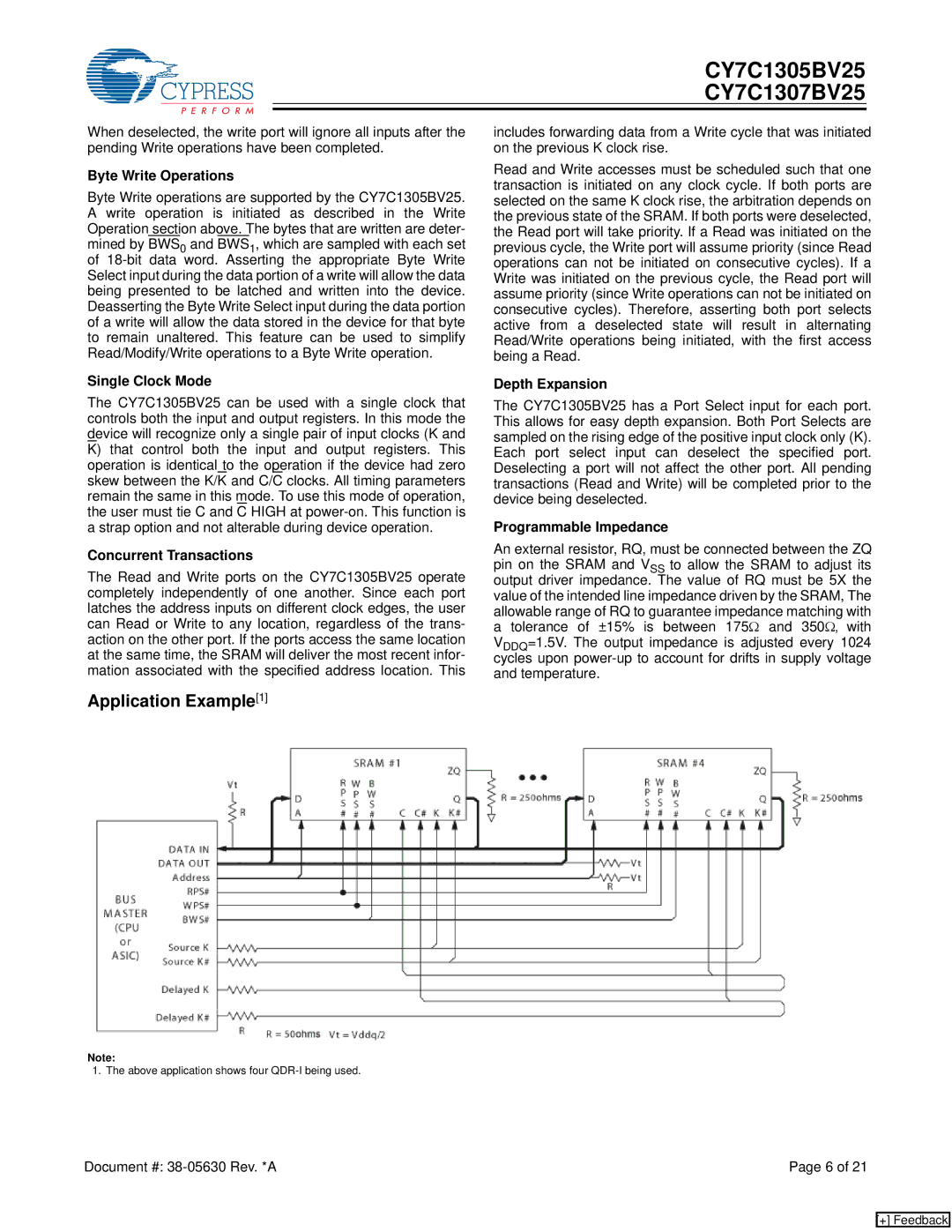 Cypress CY7C1305BV25, CY7C1307BV25 manual Application Example1 