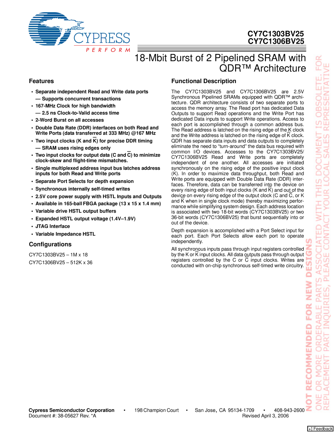 Cypress manual Features, Configurations, Functional Description, CY7C1303BV25 1M x CY7C1306BV25 512K x 