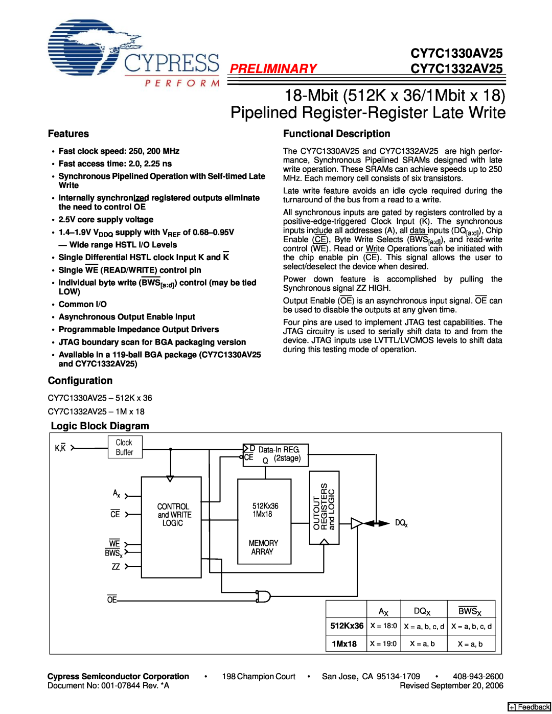 Cypress manual CY7C1330AV25, PRELIMINARYCY7C1332AV25, Features, Functional Description, Configuration 