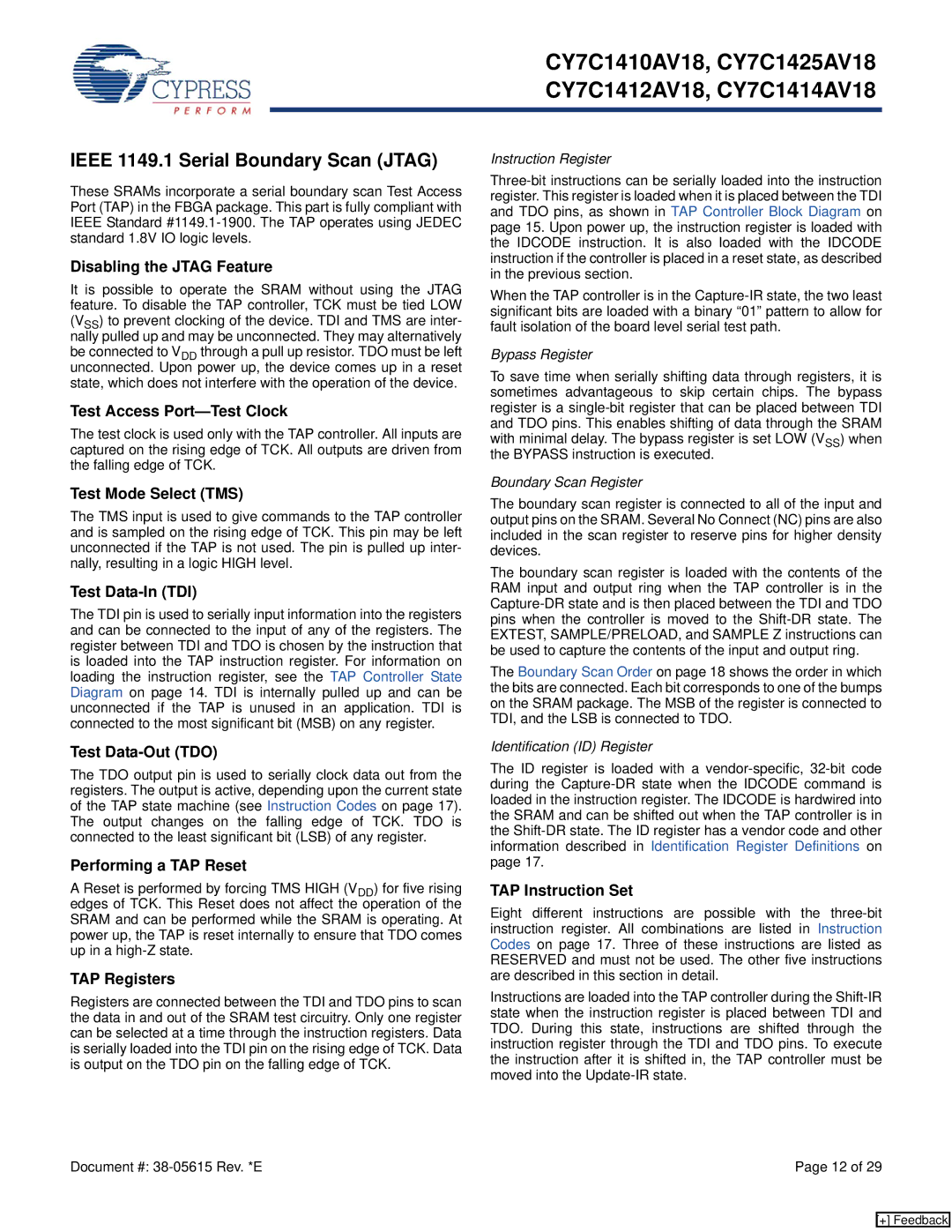 Cypress CY7C1410AV18, CY7C1425AV18, CY7C1414AV18, CY7C1412AV18 manual Ieee 1149.1 Serial Boundary Scan Jtag 