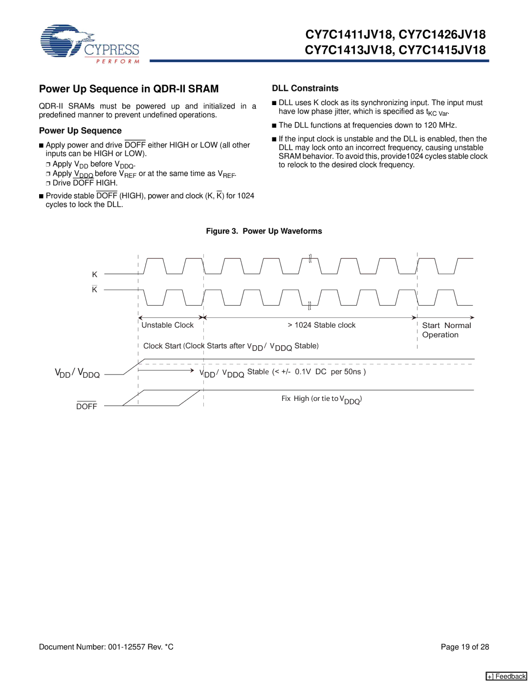 Cypress CY7C1413JV18, CY7C1426JV18, CY7C1411JV18, CY7C1415JV18 manual Power Up Sequence in QDR-II Sram, DLL Constraints 