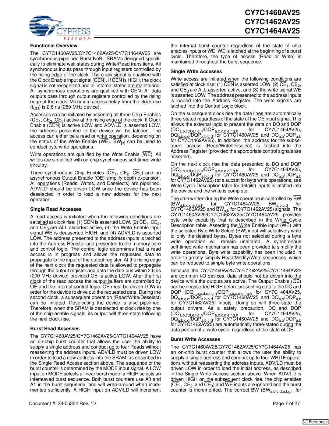 Cypress CY7C1462AV25, CY7C1464AV25 Functional Overview, Single Read Accesses, Burst Read Accesses, Single Write Accesses 