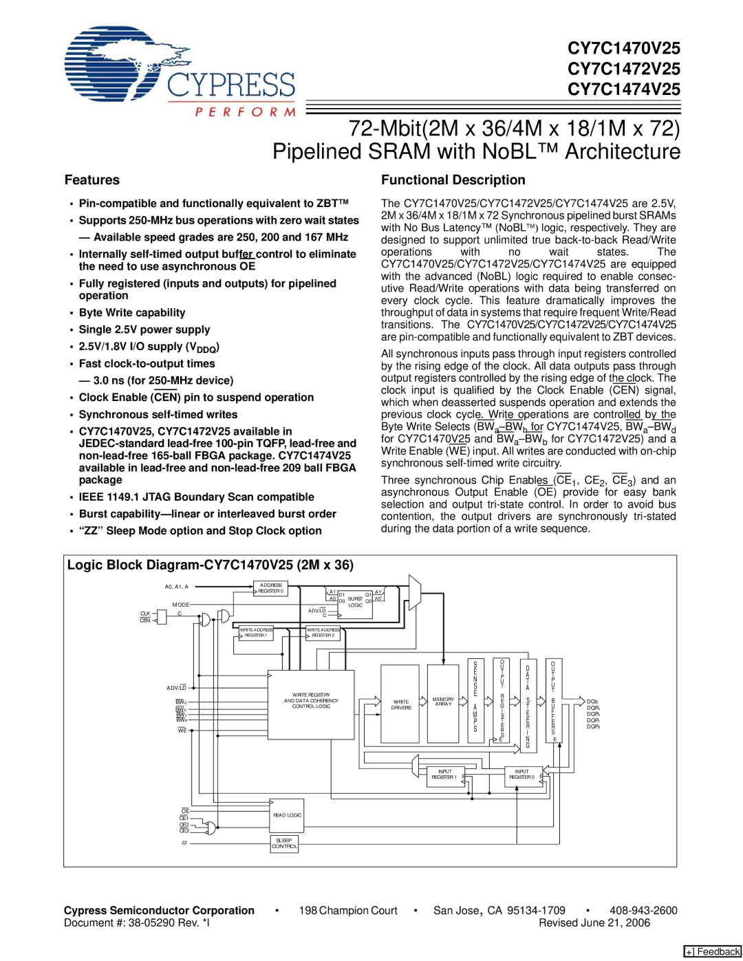 Cypress CY7C1474V25, CY7C1472V25 manual Features, Functional Description, Logic Block Diagram-CY7C1470V25 2M x 