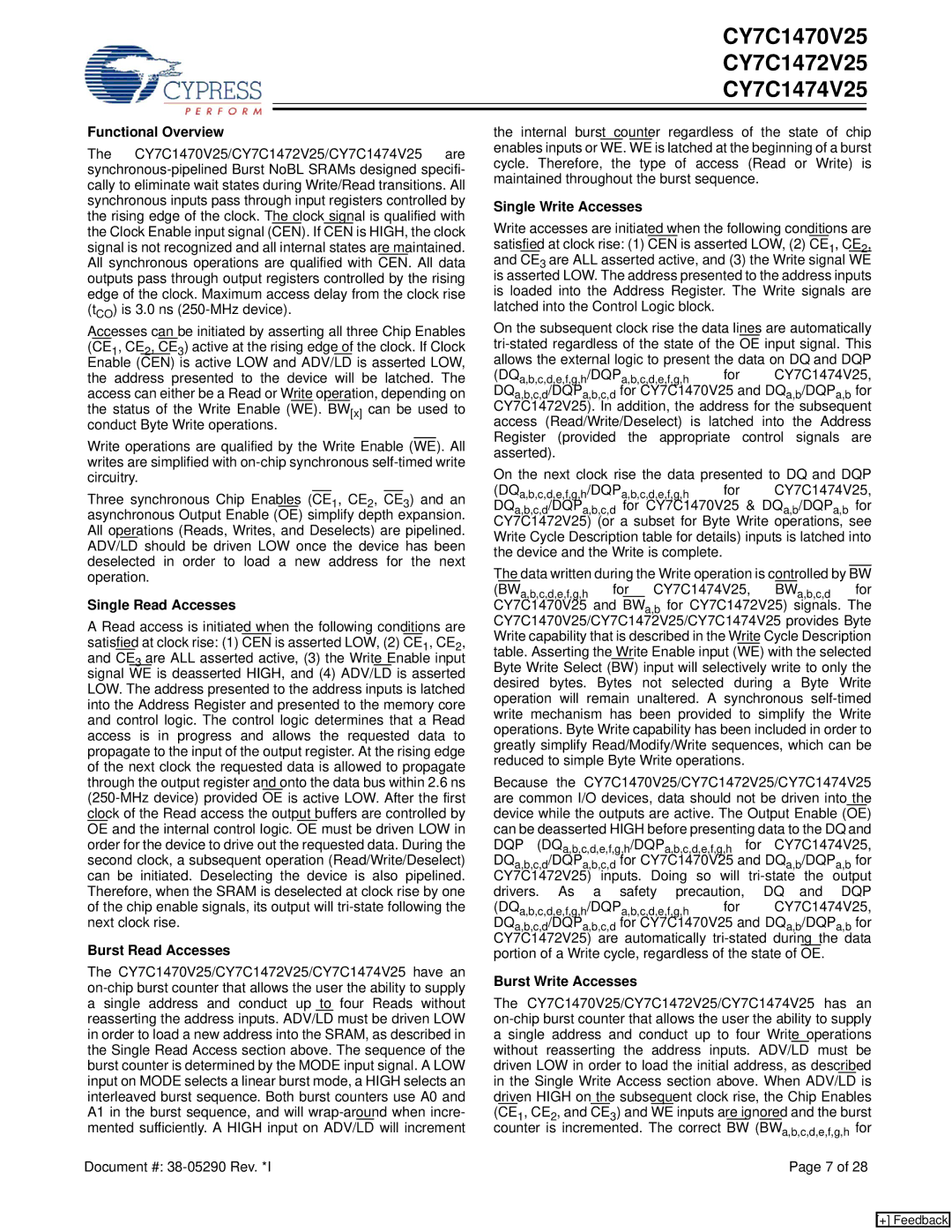Cypress CY7C1474V25, CY7C1470V25 Functional Overview, Single Read Accesses, Burst Read Accesses, Single Write Accesses 