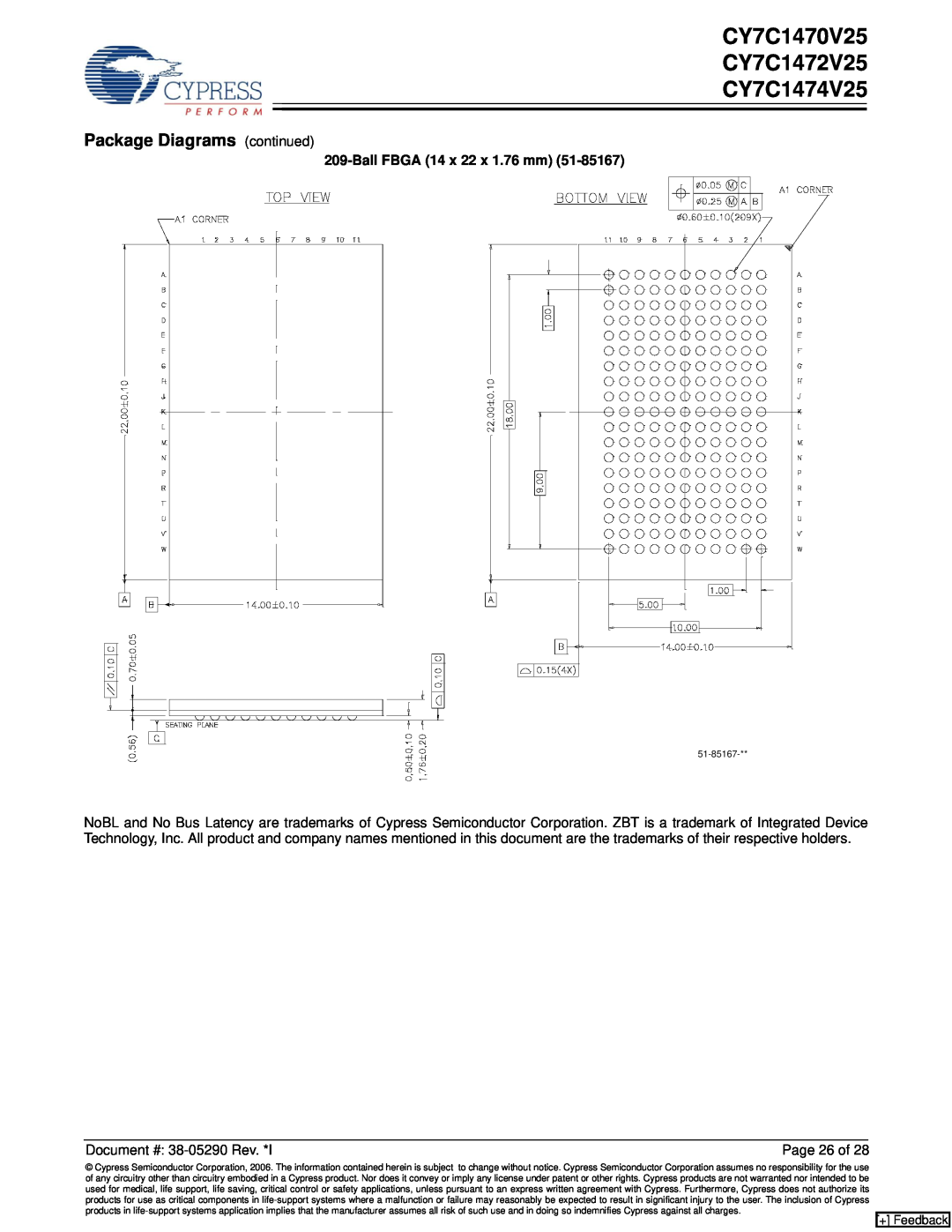 Cypress manual Package Diagrams continued, CY7C1470V25 CY7C1472V25 CY7C1474V25, Ball FBGA 14 x 22 x 1.76 mm, + Feedback 