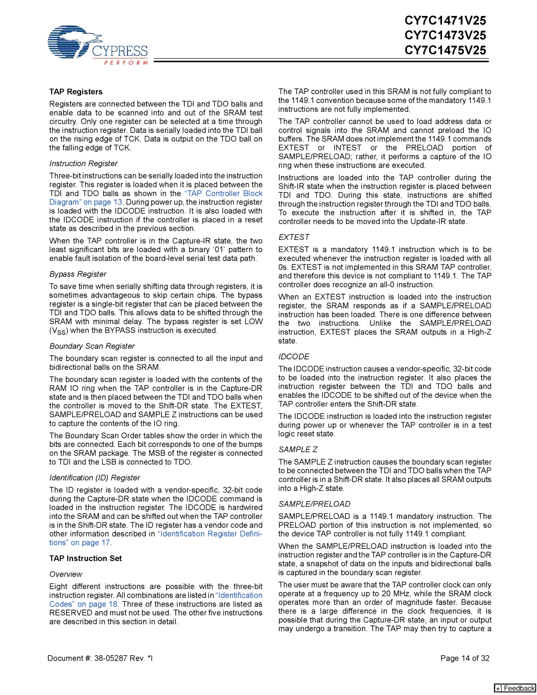 Cypress CY7C1471V25, CY7C1473V25, CY7C1475V25 manual TAP Registers, TAP Instruction Set 